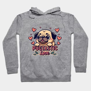 Pugtastic Love Hoodie